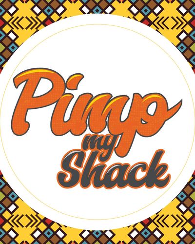 PIMP MY SHACK 2020